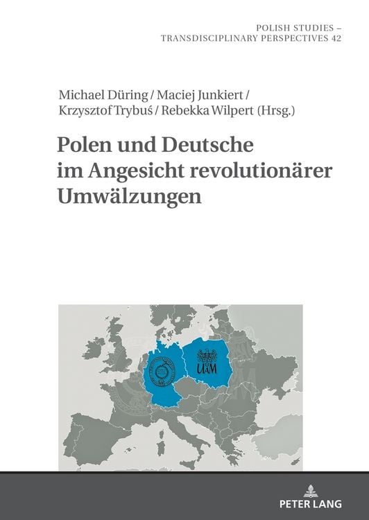 Produktbild: Polen und Deutsche im Angesicht revolution&auml;rer Umw&auml;lzungen