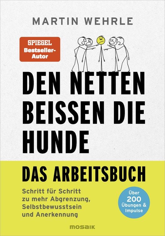 Produktbild: Den Netten bei&szlig;en die Hunde - Das Arbeitsbuch