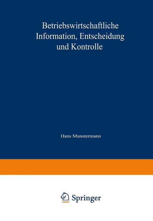 Produktbild: Betriebswirtschaftliche Information, Entscheidung und Kontrolle
