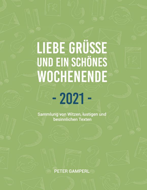 Produktbild: Liebe Gr&uuml;&szlig;e und ein sch&ouml;nes Wochenende 2021