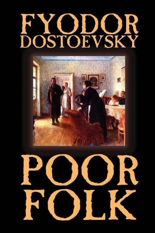 Produktbild: Poor Folk by Fyodor Mikhailovich Dostoevsky, Fiction, Classics