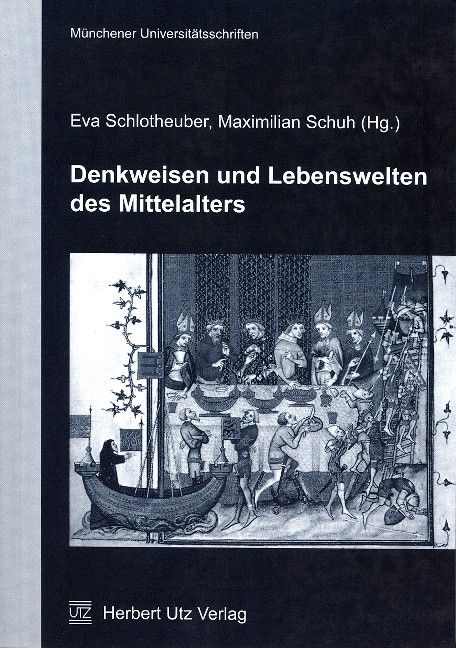 Produktbild: Denkweisen und Lebenswelten des Mittelalters