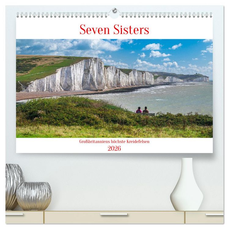 Produktbild: Seven Sisters - Gro&szlig;britanniens h&ouml;chste Kreidefelsen (hochwertiger Premium Wandkalender 2026 DIN A2 quer), Kunstdruck in Hochglanz