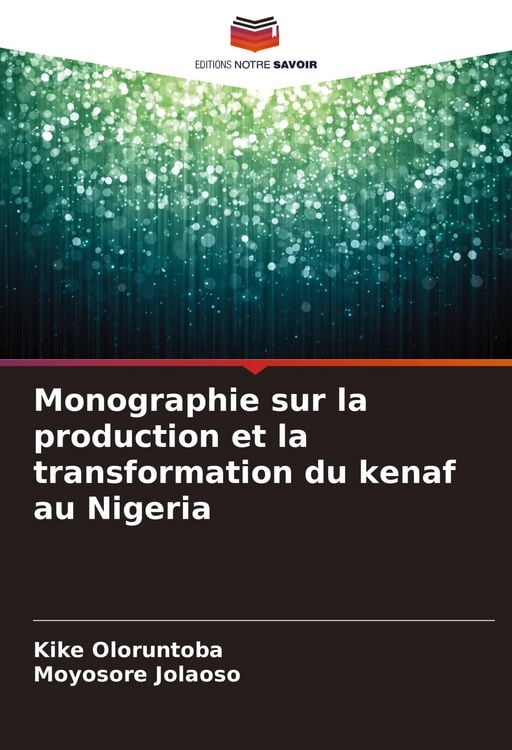 Produktbild: Monographie sur la production et la transformation du kenaf au Nigeria