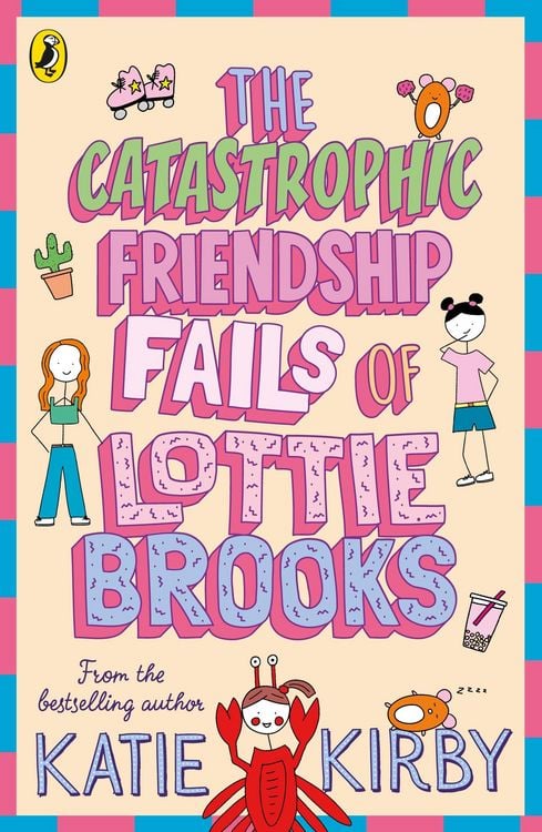Produktbild: The Catastrophic Friendship Fails of Lottie Brooks