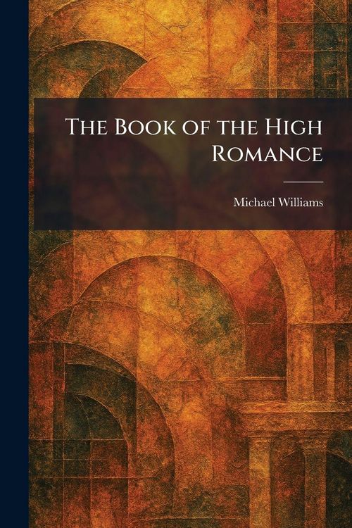 Produktbild: The Book of the High Romance
