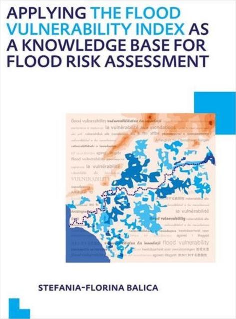 Produktbild: Balica, S: Applying the Flood Vulnerability Index as a Knowl