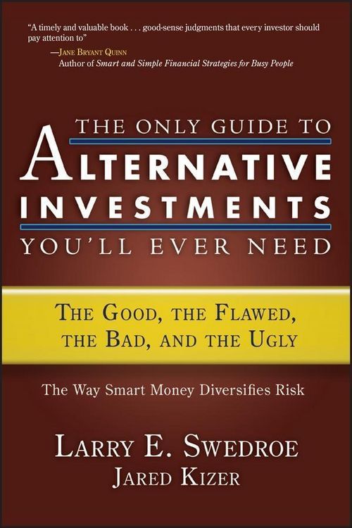 Produktbild: The Only Guide to Alternative Investments You'll Ever Need