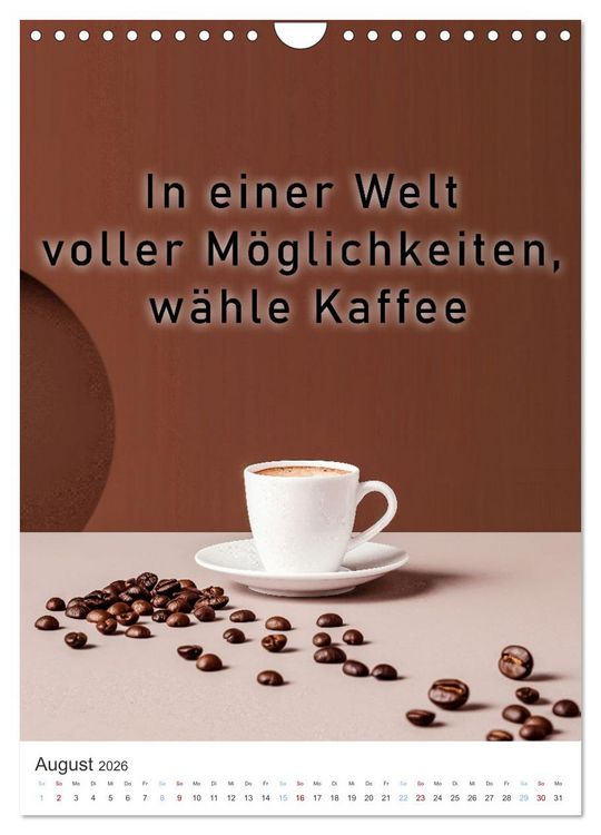 Produktbild: Kaffeegenuss f&uuml;r die Seele (Wandkalender 2026 DIN A4 hoch), CALVENDO Monatskalender
