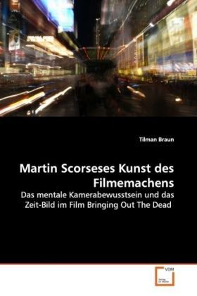 Produktbild: Braun, T: Martin Scorseses Kunst des Filmemachens