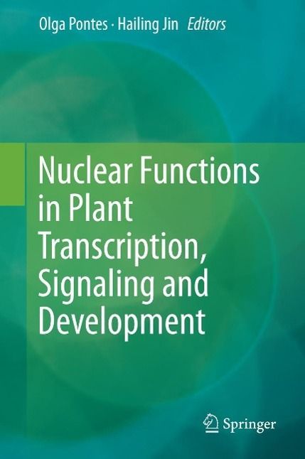 Produktbild: Nuclear Functions in Plant Transcription, Signaling and Development