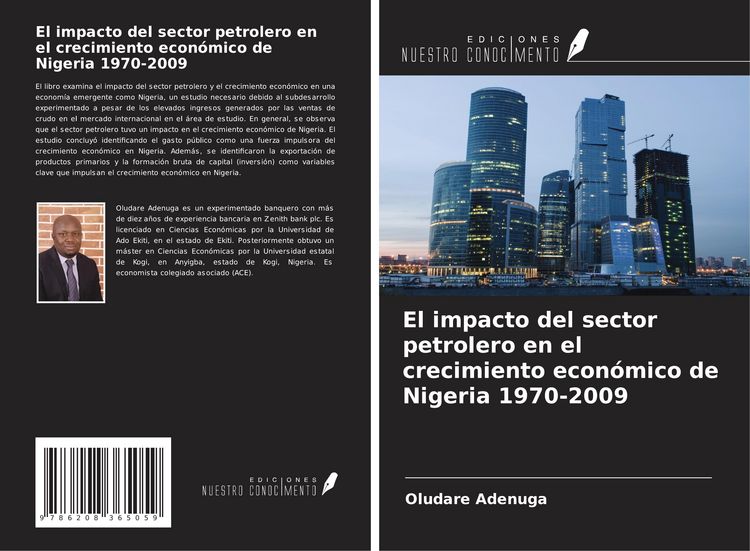 Produktbild: El impacto del sector petrolero en el crecimiento econ&oacute;mico de Nigeria 1970-2009