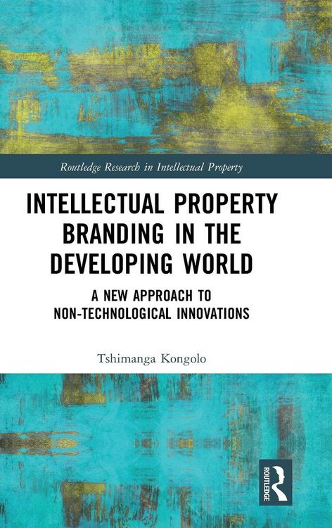 Produktbild: Intellectual Property Branding in the Developing World