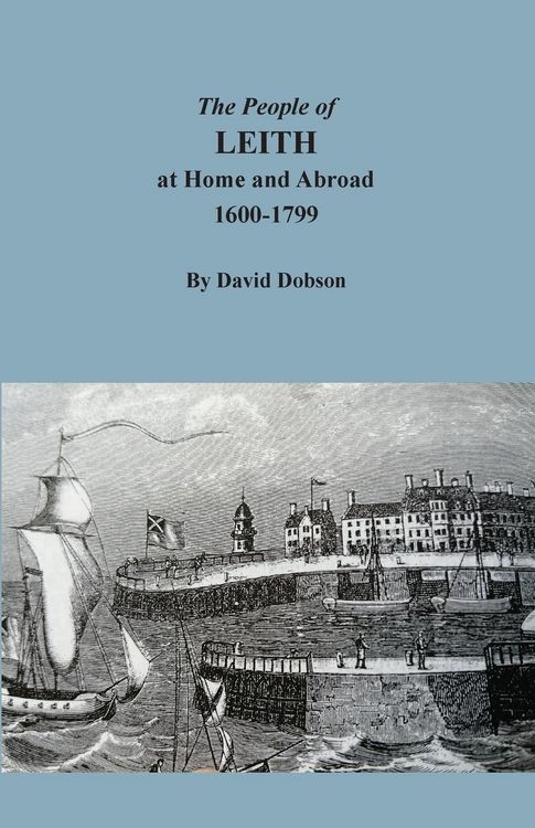 Produktbild: The People of Leith at Home and Abroad, 1600-1799