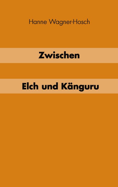 Produktbild: Zwischen Elch und K&auml;nguruh