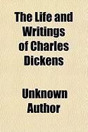 Produktbild: The Life and Writings of Charles Dickens