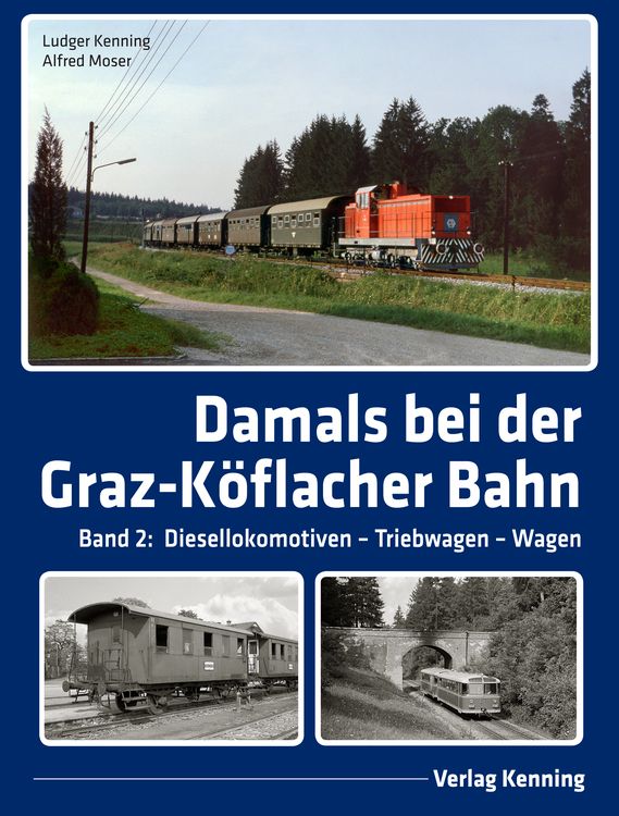 Produktbild: Damals bei der Graz-K&ouml;flacher Bahn