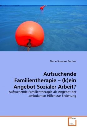 Produktbild: Barfuss, M: Aufsuchende Familientherapie - (k)ein Angebot So