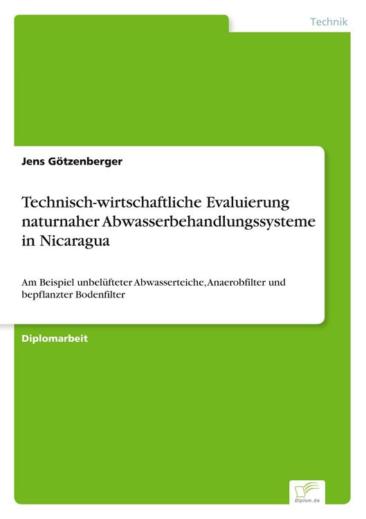 Produktbild: Technisch-wirtschaftliche Evaluierung naturnaher Abwasserbehandlungssysteme in Nicaragua