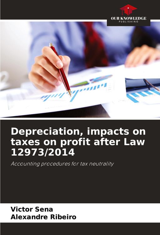 Produktbild: Depreciation, impacts on taxes on profit after Law 12973/2014