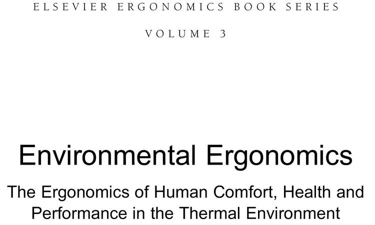 Produktbild: Environmental Ergonomics - The Ergonomics of Human Comfort, Health, and Performance in the Thermal Environment