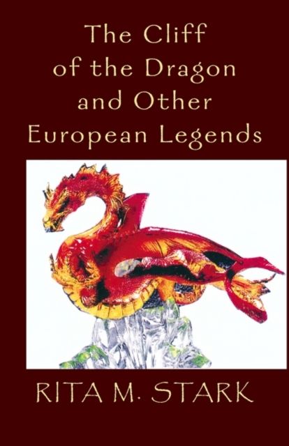 Produktbild: The Cliff of the Dragon and Other European Legends