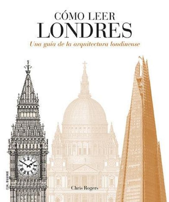 Produktbild: C&oacute;mo leer Londres : una gu&iacute;a de la arquitectura londinense