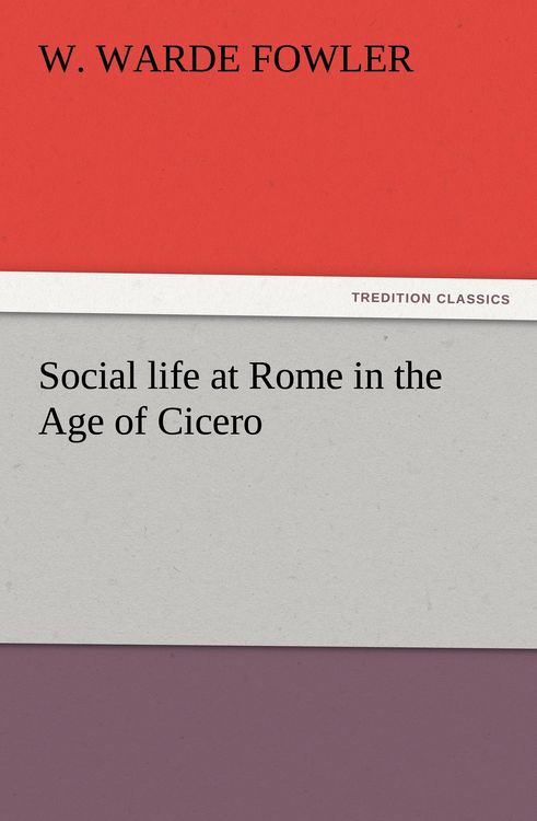 Produktbild: Social life at Rome in the Age of Cicero