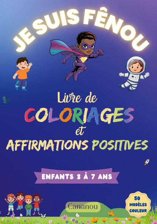 Produktbild: Je suis F&ecirc;nou - Livre de Coloriages et Affirmations Positives