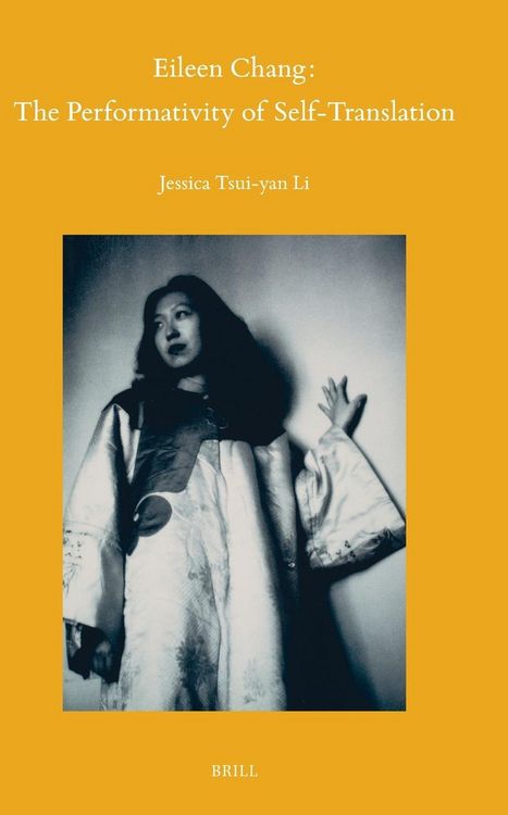 Produktbild: Eileen Chang: The Performativity of Self-Translation