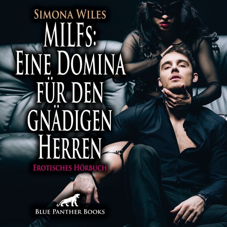Produktbild: MILFs: Eine Domina für den gnädigen Herren | Erotik Audio Story | Erotisches Hörbuch Audio-CD