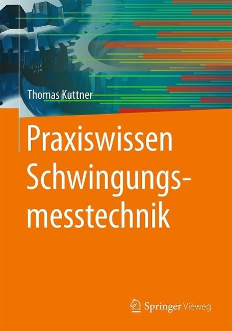 Produktbild: Praxiswissen Schwingungsmesstechnik