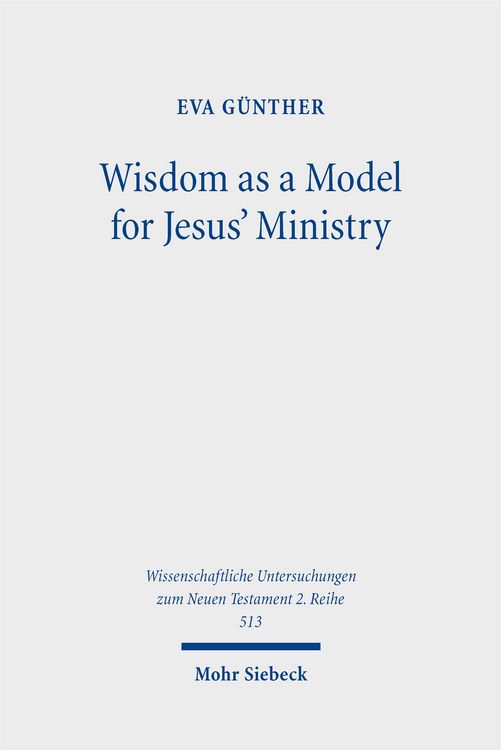 Produktbild: Wisdom as a Model for Jesus' Ministry