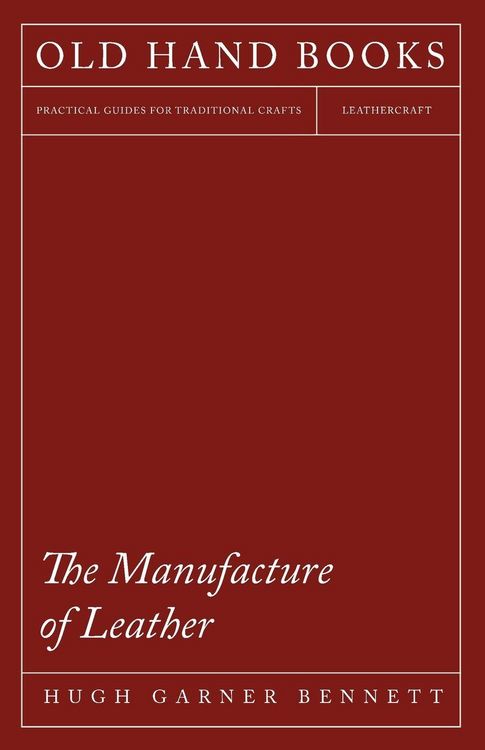 Produktbild: The Manufacture of Leather