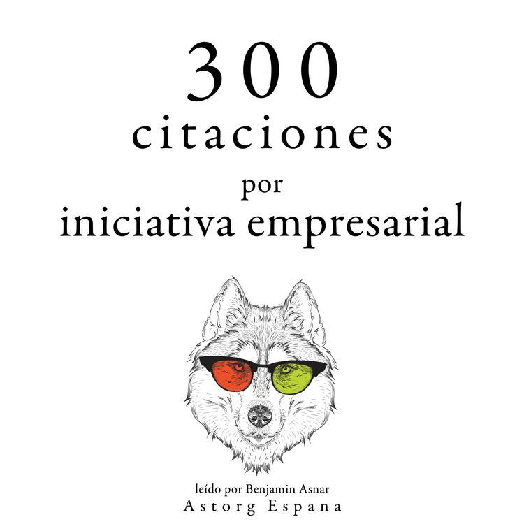 Produktbild: 300 citas para la iniciativa empresarial