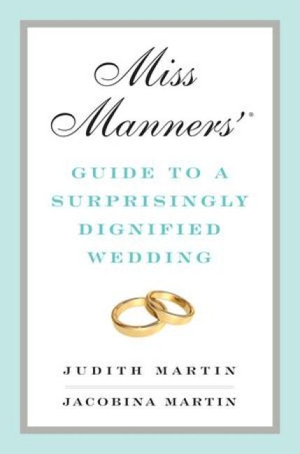 Produktbild: Miss Manners' Guide to a Surprisingly Dignified Wedding