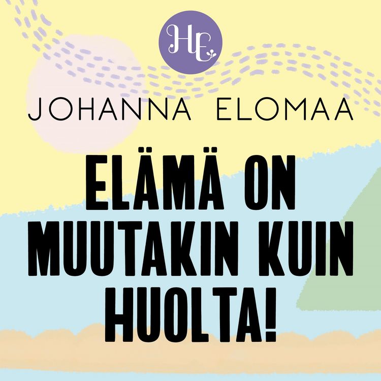 Produktbild: El&auml;m&auml; on muutakin kuin huolta!
