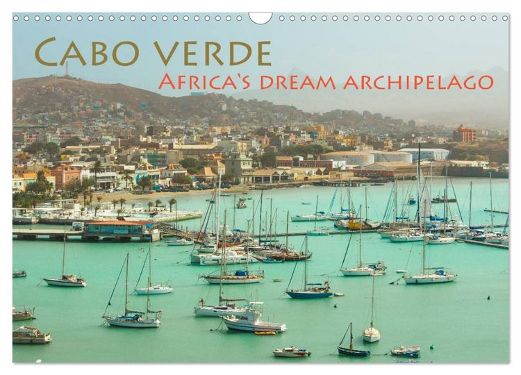 Produktbild: Cabo Verde - Africa's Dream Archipelago (Wall Calendar 2026 DIN A3 landscape), CALVENDO 12 Month Wall Calendar