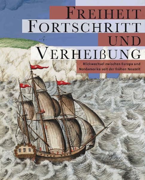 Produktbild: Freiheit, Fortschritt und Verhei&szlig;ung