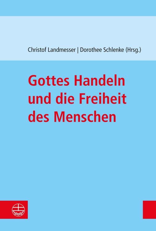 Produktbild: Gottes Handeln und die Freiheit des Menschen