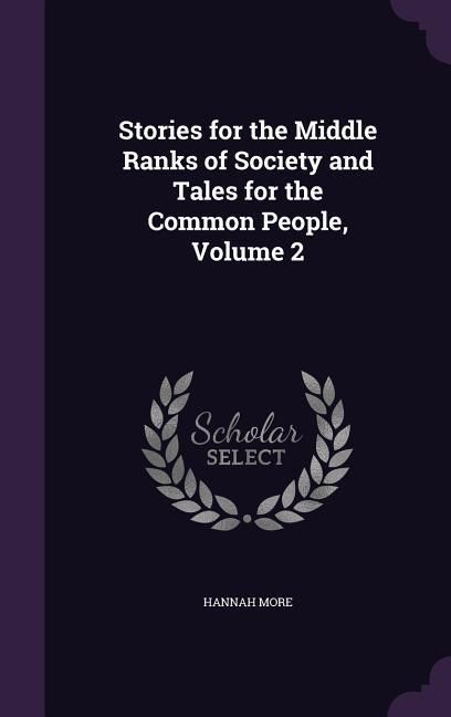 Produktbild: Stories for the Middle Ranks of Society and Tales for the Common People, Volume 2