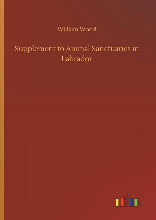 Produktbild: Supplement to Animal Sanctuaries in Labrador