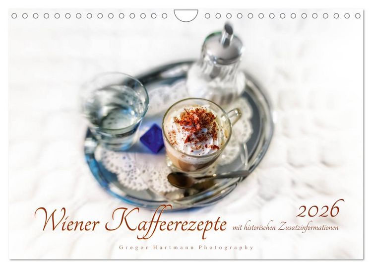 Produktbild: Wiener Kaffeerezepte (Wandkalender 2026 DIN A4 quer), CALVENDO Monatskalender