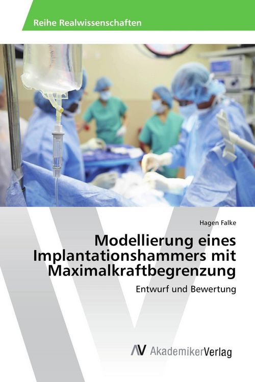 Produktbild: Modellierung eines Implantationshammers mit Maximalkraftbegrenzung