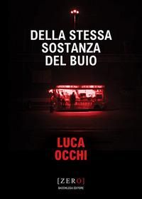 Produktbild: Della stessa sostanza del buio