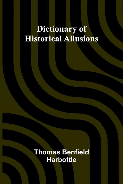Produktbild: Dictionary Of Historical Allusions