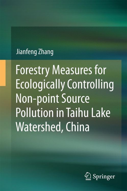 Produktbild: Forestry Measures for Ecologically Controlling Non-point Source Pollution in Taihu Lake Watershed, China