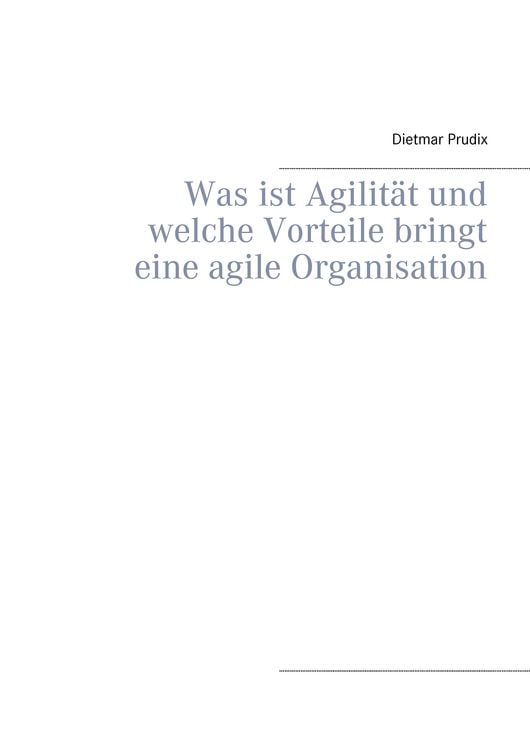 Produktbild: Was ist Agilit&auml;t und welche Vorteile bringt eine agile Organisation