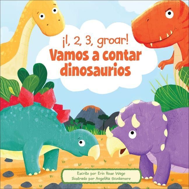 Produktbild: &iexcl;1, 2, 3, Groar! Vamos a Contar Dinosaurios (1, 2, 3, Roar! Let's Count Dinosaurs)