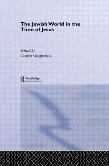 Produktbild: Guignebert, C: The Jewish World in the Time of Jesus